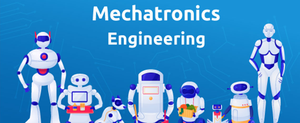 How B.Tech In Mechatronics Engineering Contributes In Making Human Life ...